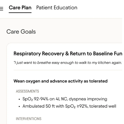 nursing care plan and patient education headers over UI showing part of a care plan for a patient who wants to be able to walk to the kitchen without getting out of breath. I built that prototype feature!